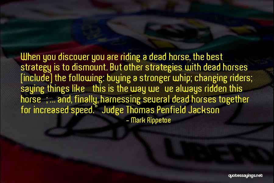Only You Can Judge Yourself Quotes By Mark Rippetoe Only You Can Judge Yourself Quotes By Mark Rippetoe