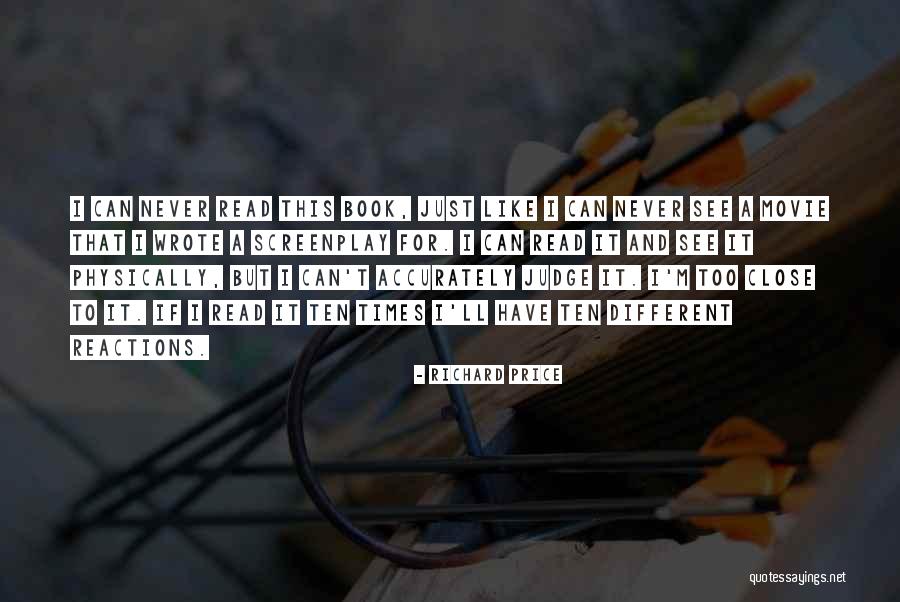 Only You Can Judge Yourself Quotes By Richard Price Only You Can Judge Yourself Quotes By Richard Price