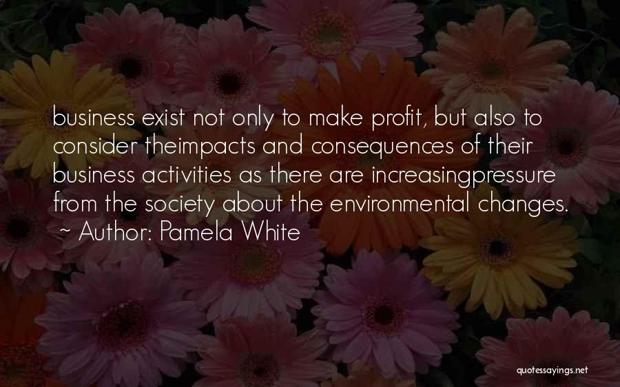 Only You Can Make Changes Quotes By Pamela White