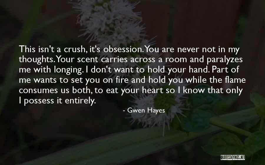 Only You In My Heart Quotes By Gwen Hayes Only You In My Heart Quotes By Gwen Hayes