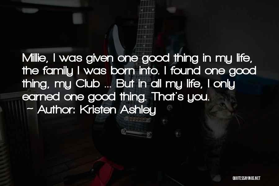 Only You In My Life Quotes By Kristen Ashley