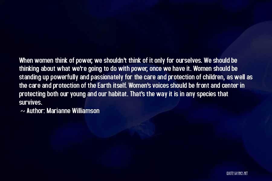 Only Young Once Quotes By Marianne Williamson