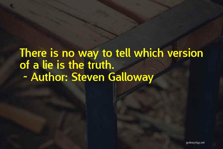 Onlya Quotes By Steven Galloway