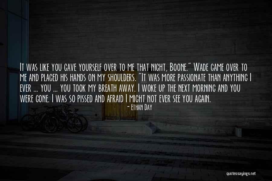 Onlynot Quotes By Ethan Day Onlynot Quotes By Ethan Day