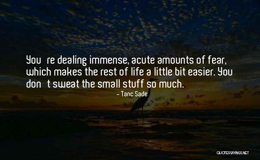 Onlynot Quotes By Tanc Sade Onlynot Quotes By Tanc Sade