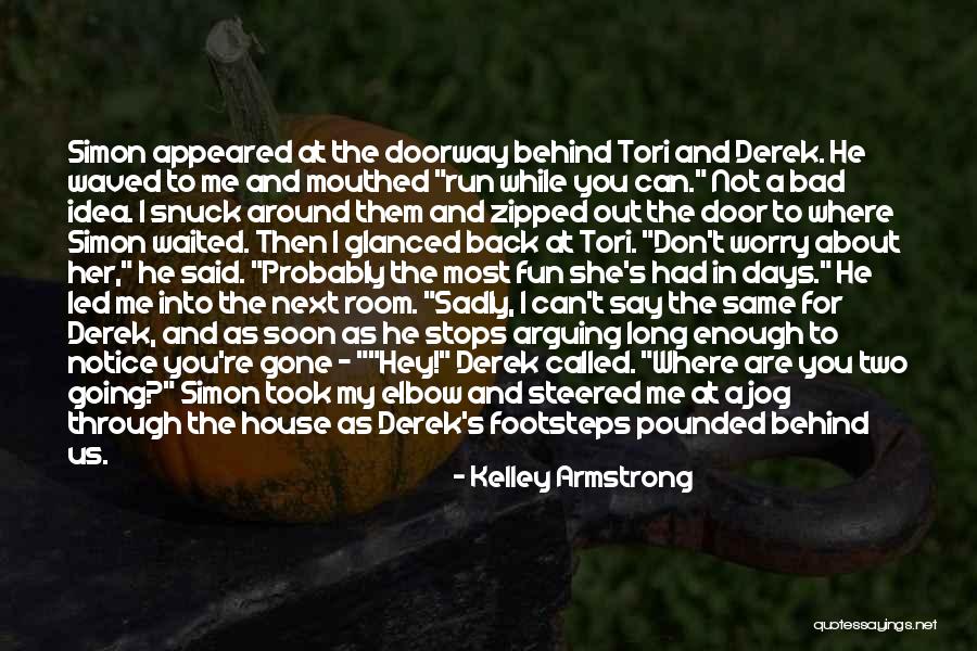 Onmiddellijk Ontslag Quotes By Kelley Armstrong Onmiddellijk Ontslag Quotes By Kelley Armstrong