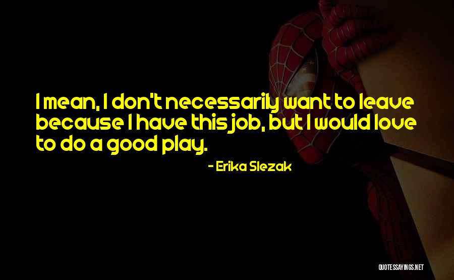 Onnews Quotes By Erika Slezak Onnews Quotes By Erika Slezak