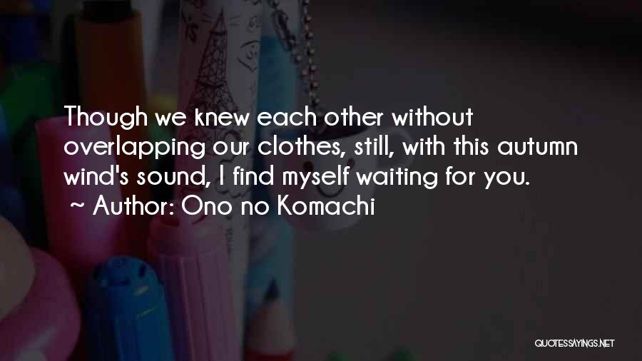 Ono No Komachi Quotes 468272