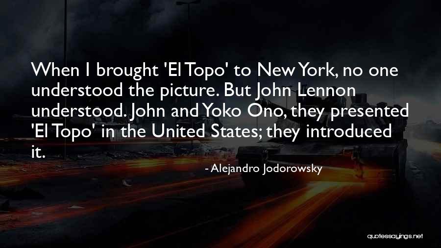 Ono Quotes By Alejandro Jodorowsky Ono Quotes By Alejandro Jodorowsky