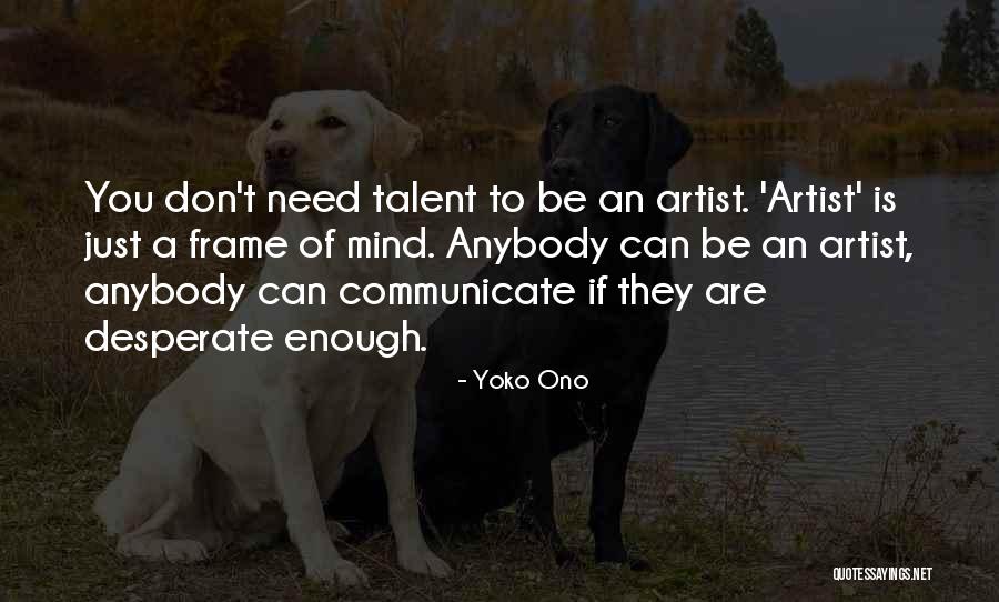 Ono Quotes By Yoko Ono Ono Quotes By Yoko Ono