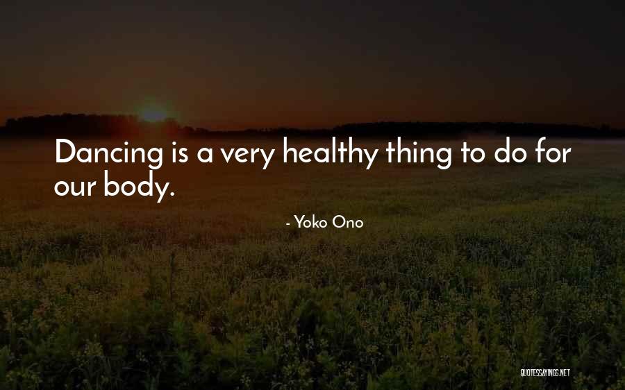 Ono Quotes By Yoko Ono