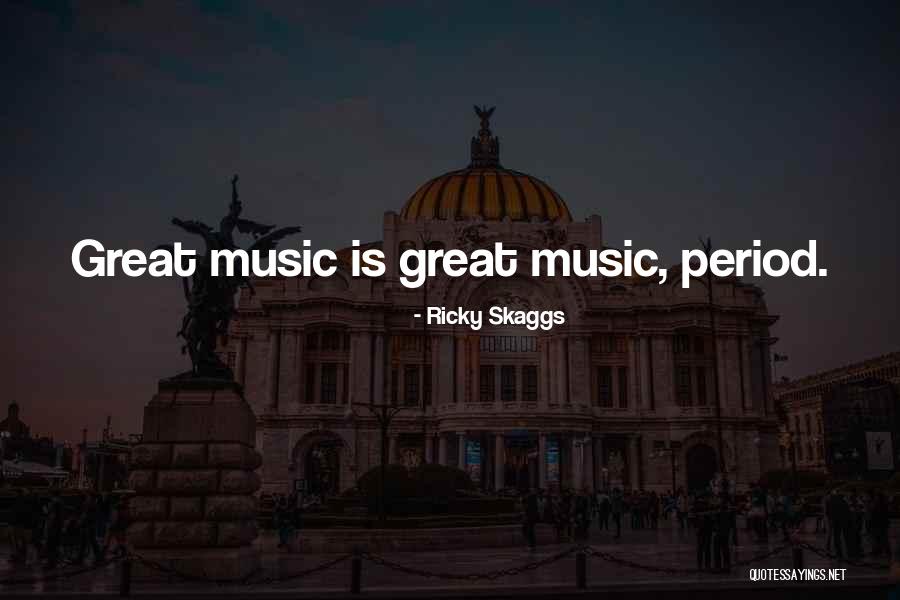 Onovo Dendra Quotes By Ricky Skaggs Onovo Dendra Quotes By Ricky Skaggs