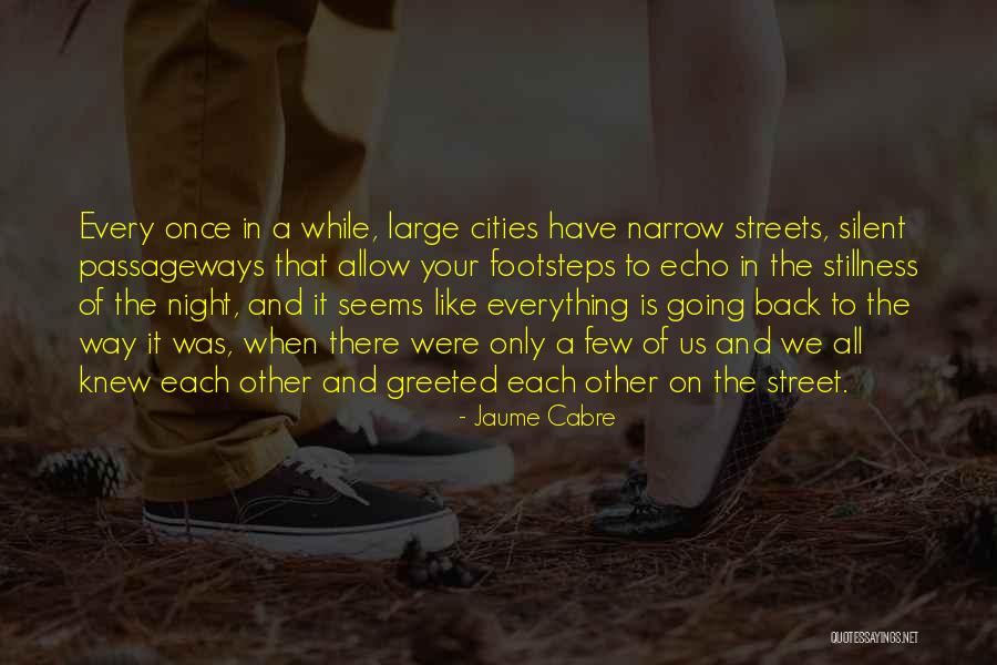 Onrey Quotes By Jaume Cabre Onrey Quotes By Jaume Cabre