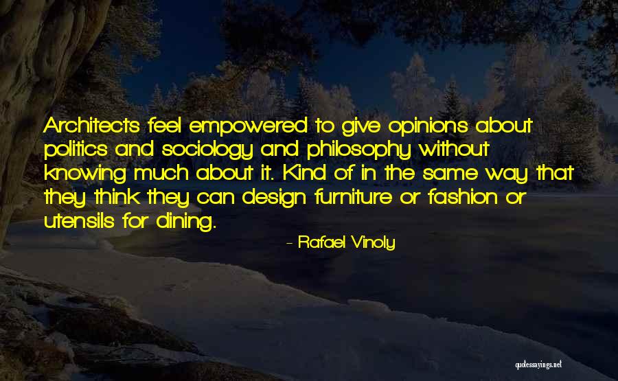 Onrey Quotes By Rafael Vinoly Onrey Quotes By Rafael Vinoly