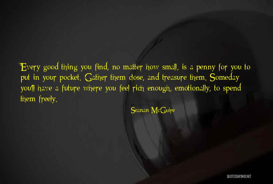 Onrubia Publishing Quotes By Seanan McGuire Onrubia Publishing Quotes By Seanan McGuire