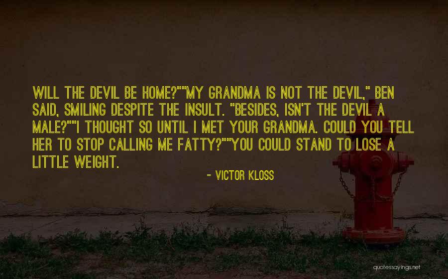 Onry Kids Quotes By Victor Kloss Onry Kids Quotes By Victor Kloss
