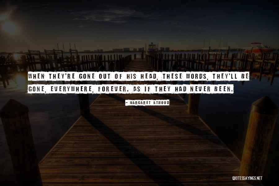 Onsager Reciprocal Relations Quotes By Margaret Atwood Onsager Reciprocal Relations Quotes By Margaret Atwood