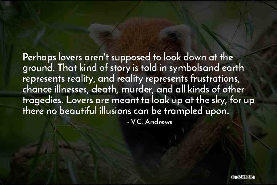 Onseer Quotes By V.C. Andrews Onseer Quotes By V.C. Andrews