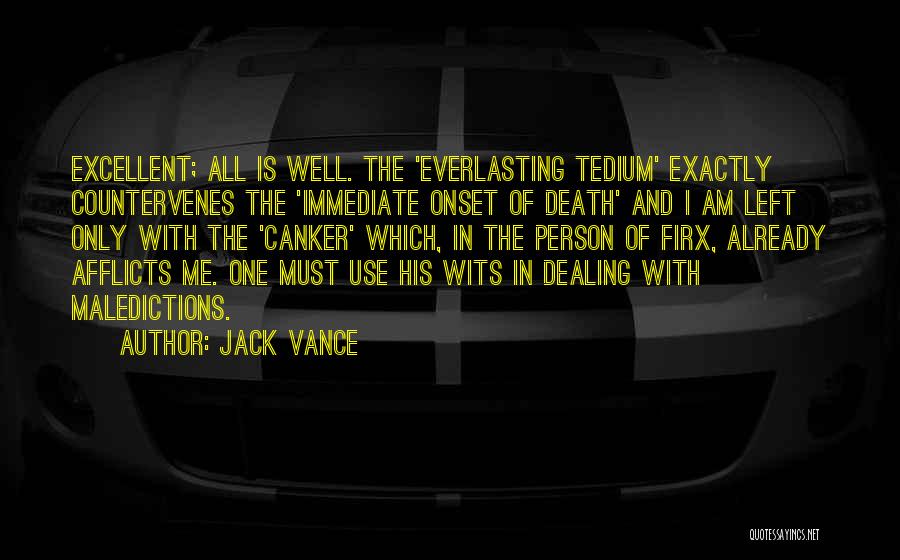 Onset Quotes By Jack Vance