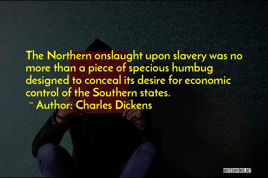 Onslaught Quotes By Charles Dickens