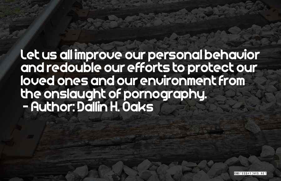 Onslaught Quotes By Dallin H. Oaks