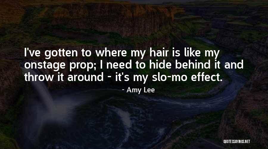 Onstage Hair Quotes By Amy Lee Onstage Hair Quotes By Amy Lee