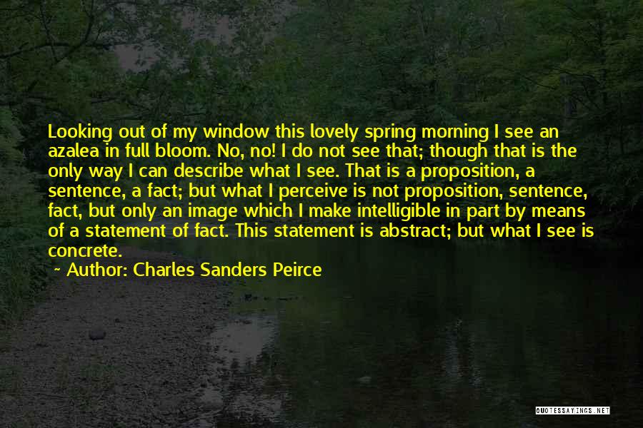 Ontarian Bags Quotes By Charles Sanders Peirce