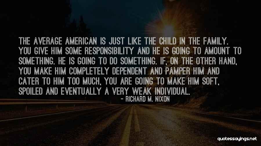Ontarian Bags Quotes By Richard M. Nixon Ontarian Bags Quotes By Richard M. Nixon