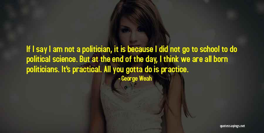 Ontarios Natural Resources Quotes By George Weah Ontarios Natural Resources Quotes By George Weah