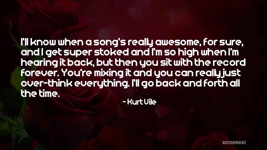 Ontdekkingen Da Quotes By Kurt Vile Ontdekkingen Da Quotes By Kurt Vile