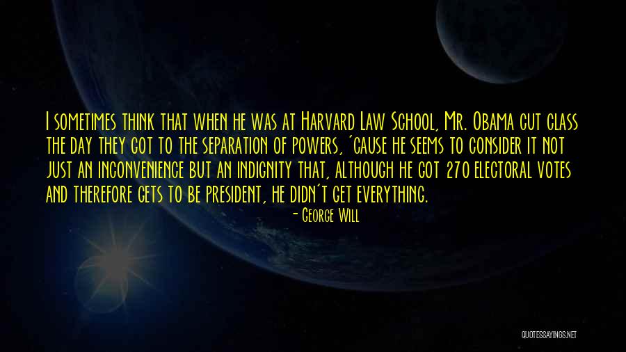 Ontempworks Quotes By George Will Ontempworks Quotes By George Will