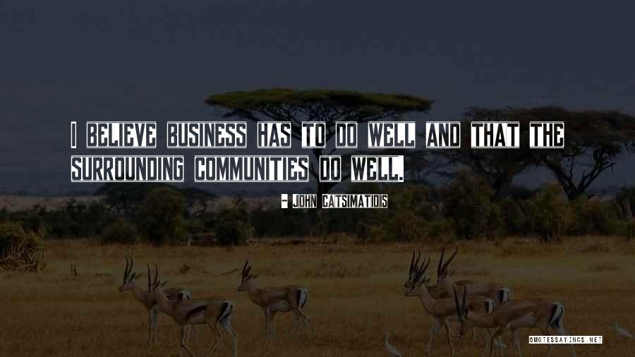 Ontempworks Quotes By John Catsimatidis Ontempworks Quotes By John Catsimatidis