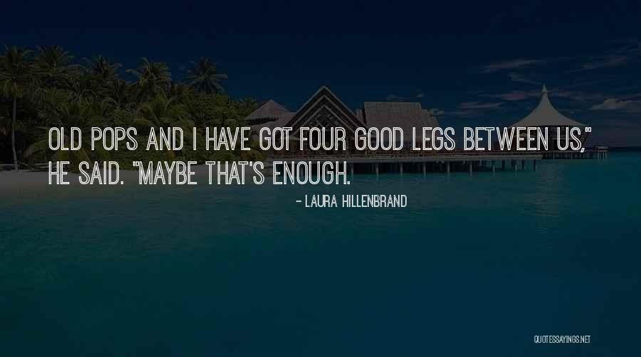 Ontevredenheid Quotes By Laura Hillenbrand Ontevredenheid Quotes By Laura Hillenbrand