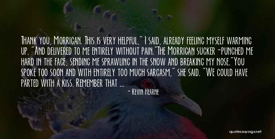 Ontheven Betekenis Quotes By Kevin Hearne Ontheven Betekenis Quotes By Kevin Hearne