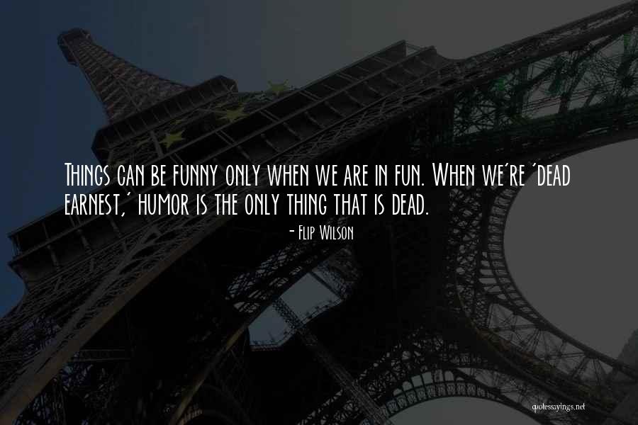 Onthouden Vervoegingen Quotes By Flip Wilson Onthouden Vervoegingen Quotes By Flip Wilson