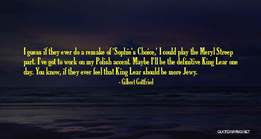 Ontico Quotes By Gilbert Gottfried Ontico Quotes By Gilbert Gottfried