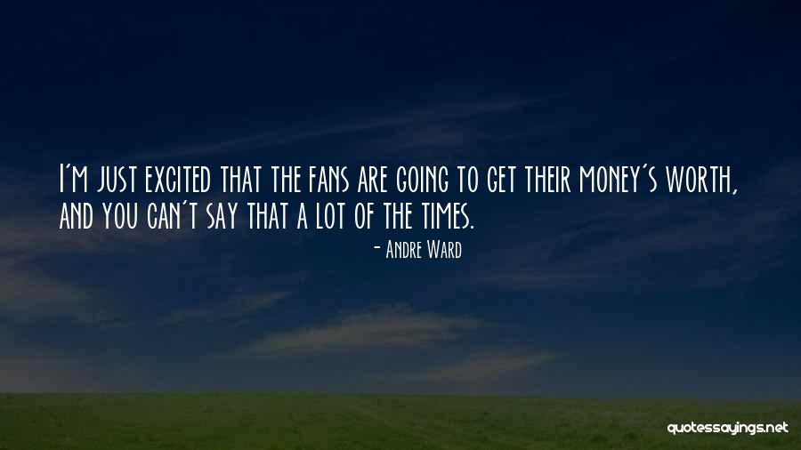 Ontmoeten Vervoegen Quotes By Andre Ward Ontmoeten Vervoegen Quotes By Andre Ward