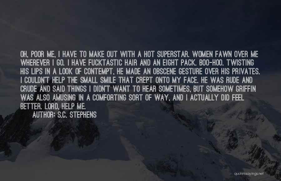 Onto Better Things Quotes By S.C. Stephens