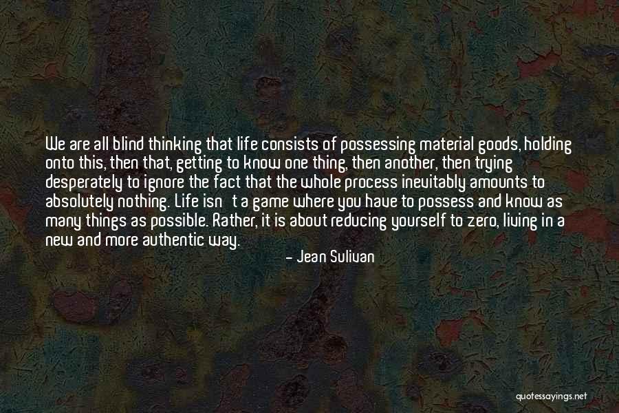 Onto New Things Quotes By Jean Sulivan Onto New Things Quotes By Jean Sulivan