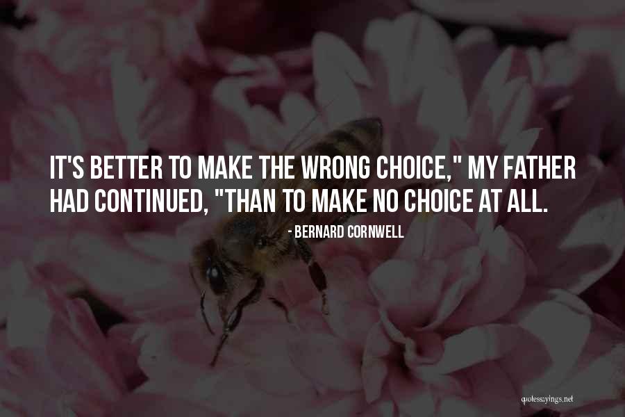 Ontological Fallacy Quotes By Bernard Cornwell Ontological Fallacy Quotes By Bernard Cornwell