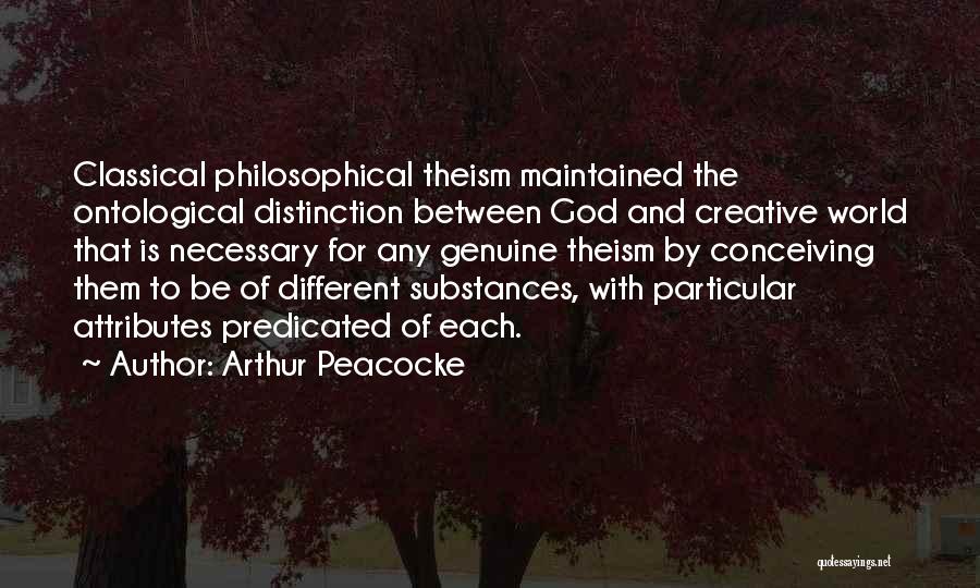 Ontological Quotes By Arthur Peacocke