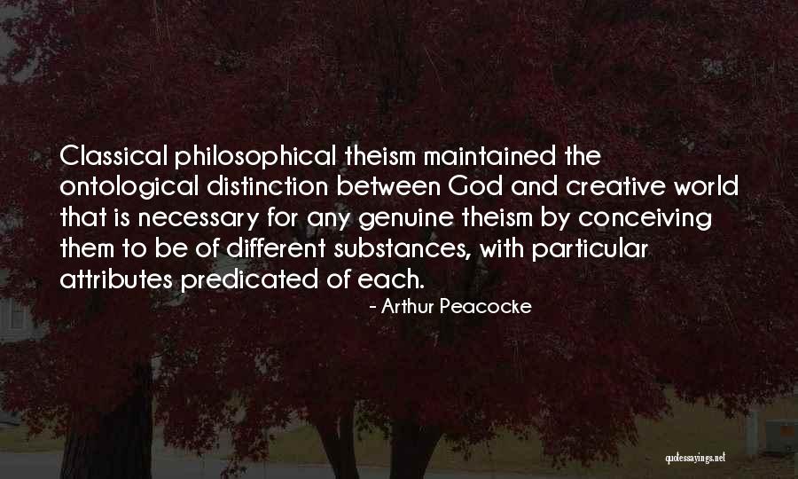 Ontological Quotes By Arthur Peacocke