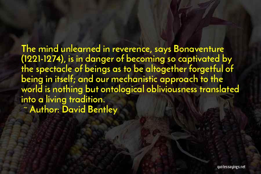 Ontological Quotes By David Bentley