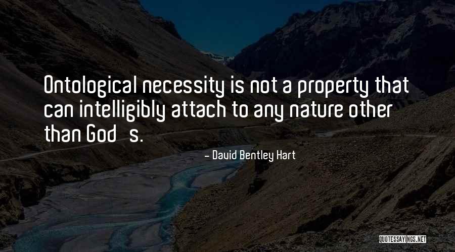 Ontological Quotes By David Bentley Hart