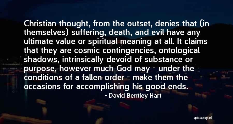 Ontological Quotes By David Bentley Hart