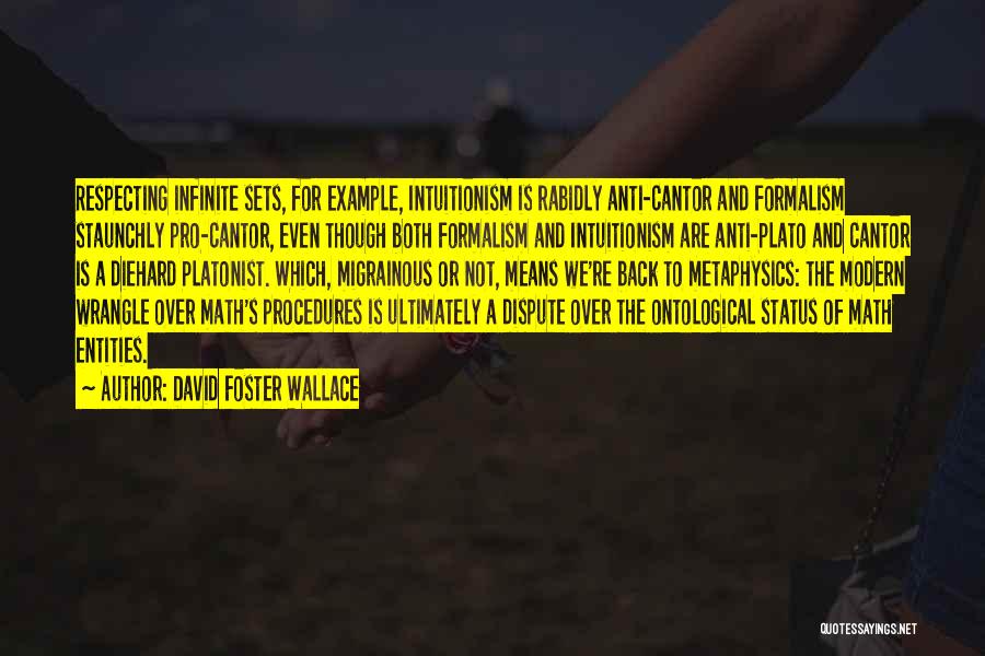Ontological Quotes By David Foster Wallace
