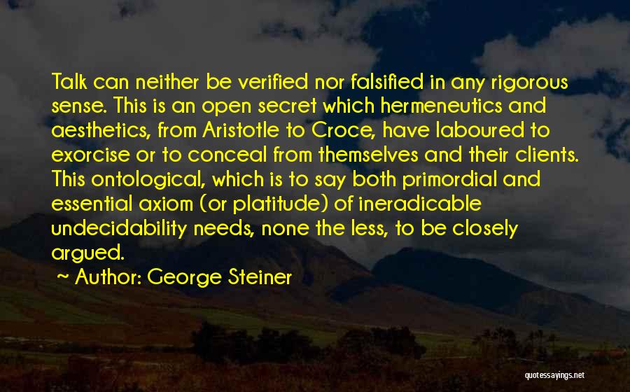 Ontological Quotes By George Steiner