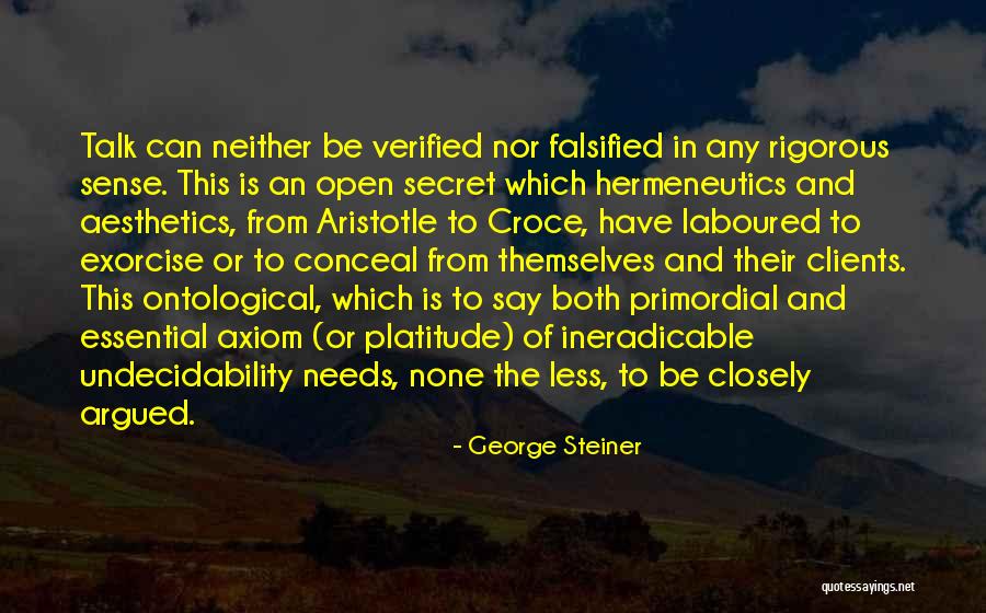 Ontological Quotes By George Steiner