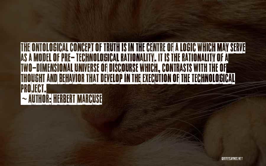 Ontological Quotes By Herbert Marcuse