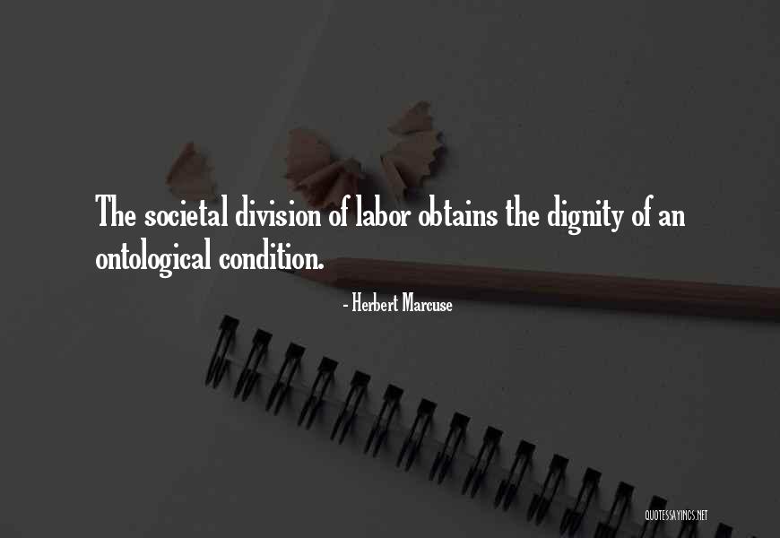 Ontological Quotes By Herbert Marcuse